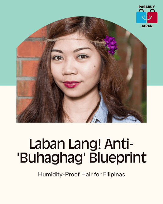 Laban Lang! A Filipina's Anti-'Buhaghag' Blueprint for Humidity-Proof Hair