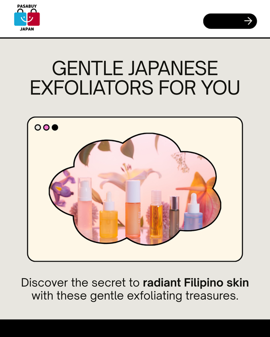 Beyond Scrubs: Gentle Japanese Exfoliators for Radiant Filipino Skin