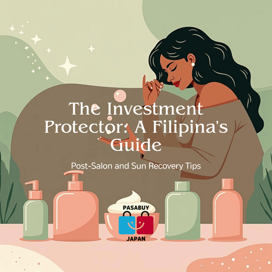 The Investment Protector: A Filipina's Guide to Post-Salon & Sun Recovery