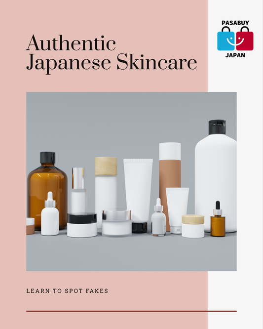 Don’t Get Fooled by Fake Japanese Skincare—3 Signs You’re Wasting Money (and Where to Buy Authentic in the Philippines)