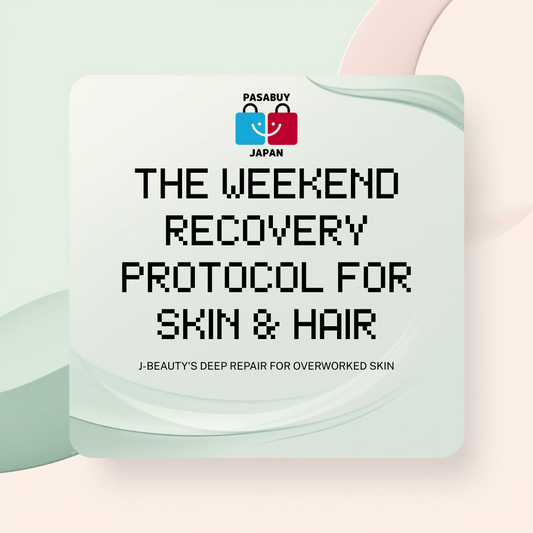 The Weekend Recovery Protocol: J-Beauty's Deep Repair for Overworked Skin & Hair