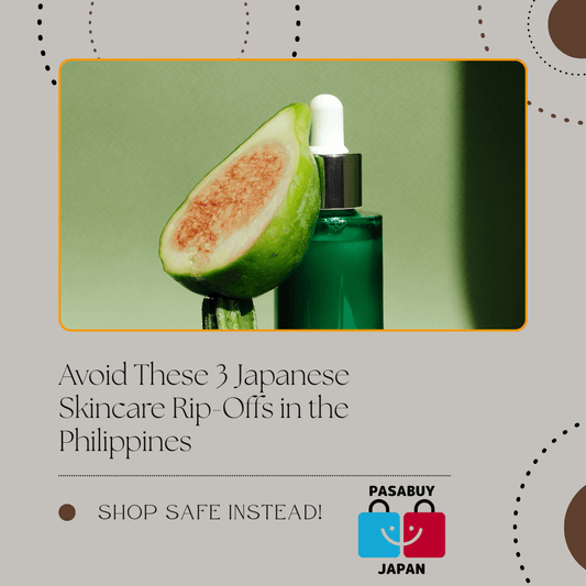 Avoid These 3 Japanese Skincare Rip-Offs in the Philippines—Shop Safe Instead!