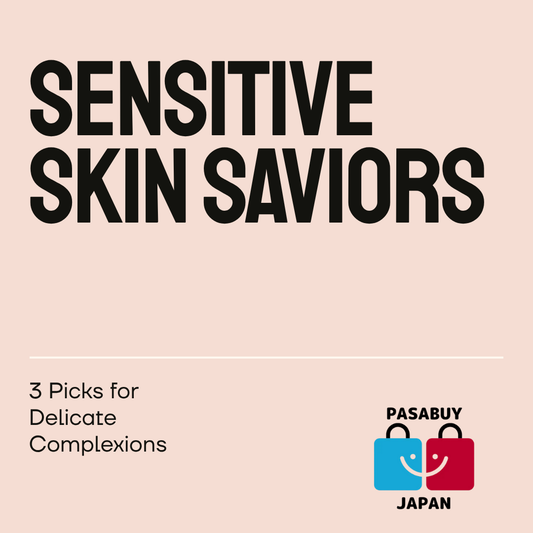Sensitive Skin Saviors: 3 Gentle Japanese Skincare Picks for Delicate Filipino Complexions
