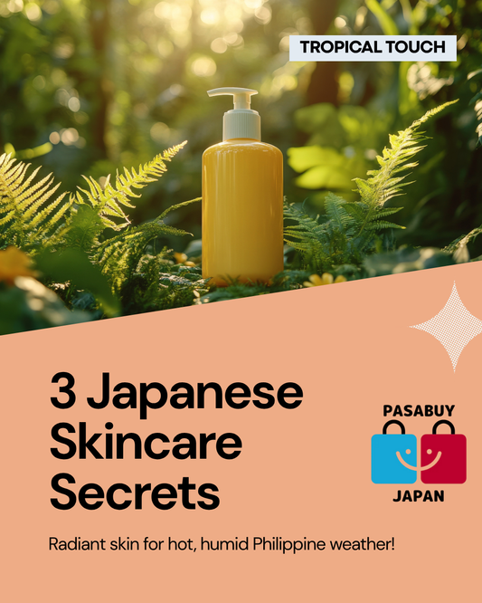 Tropical Touch: 3 Japanese Skincare Secrets for Flawless Skin in Philippine Heat