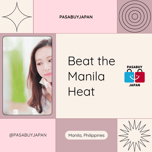 Beat the Manila Heat: Japanese Cleansing Staples for Fresh, Dewy Skin All Day