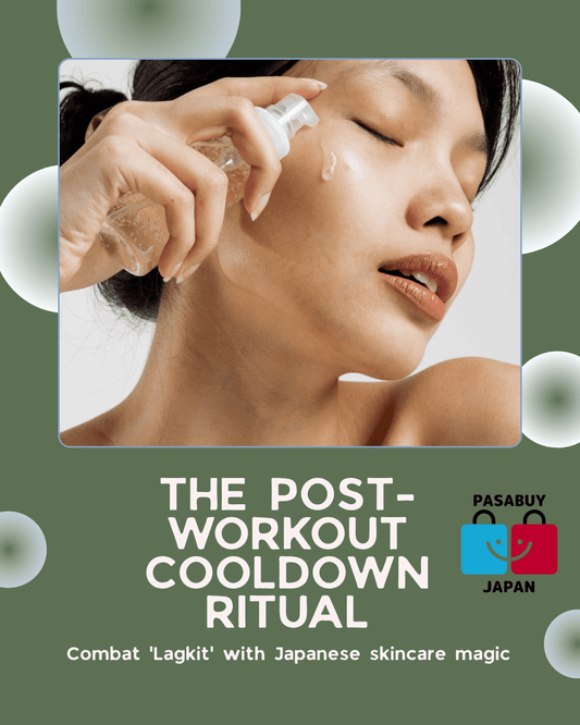 The Post-Workout Cooldown: A J-Beauty Ritual to Combat 'Lagkit' and Gym Grime
