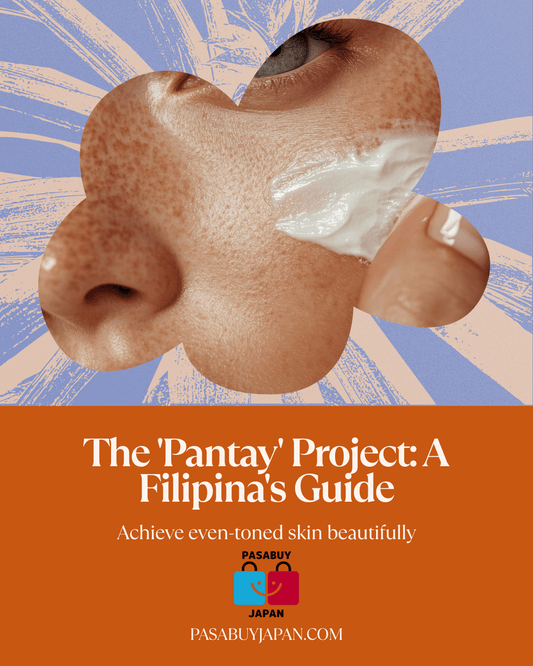 The 'Pantay' Project: A Filipina's Guide to Even-Toned Skin From Face to Body