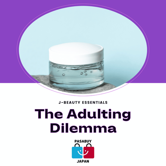 The Adulting Dilemma: A J-Beauty Guide for Filipinas Battling Wrinkles and Breakouts