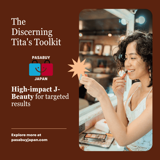The Discerning 'Tita's' Toolkit: High-Impact J-Beauty for Targeted Results