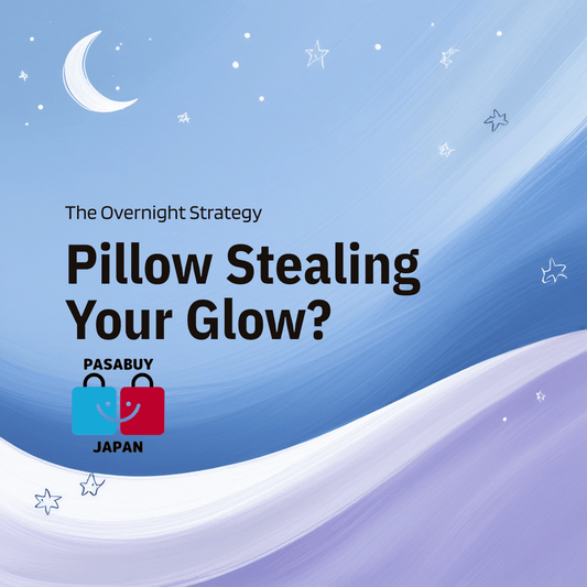 Is Your Pillow Stealing Your Glow? The Overnight J-Beauty Strategy You Didn't Know You Needed
