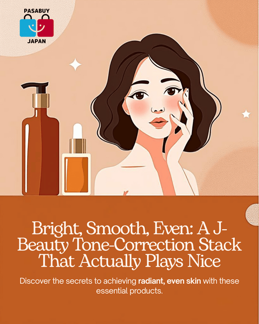 Bright, Smooth, Even: A J-Beauty Tone-Correction Stack That Actually Plays Nice
