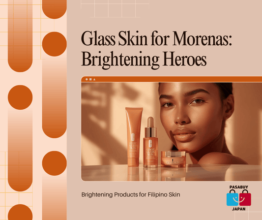 Glass Skin for Morenas: 3 Brightening Heroes That Work on Filipino Skin Tones